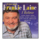 Frankie Laine: I Believe