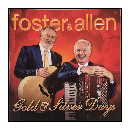 Foster & Allen: Gold & Silver Days