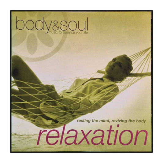 Body & Soul: Relaxation