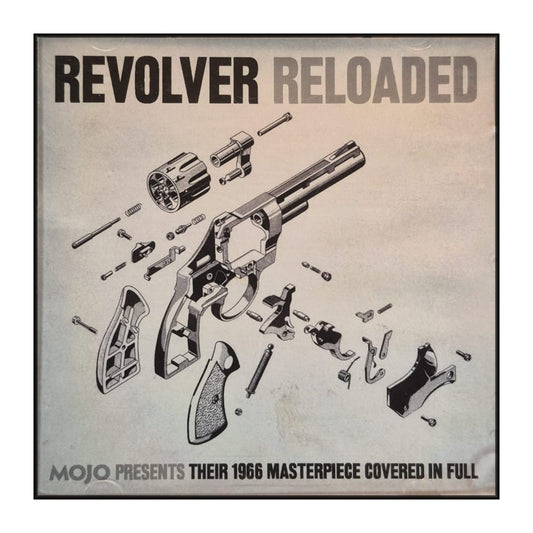Mojo 2006-07: Revolver Reloaded