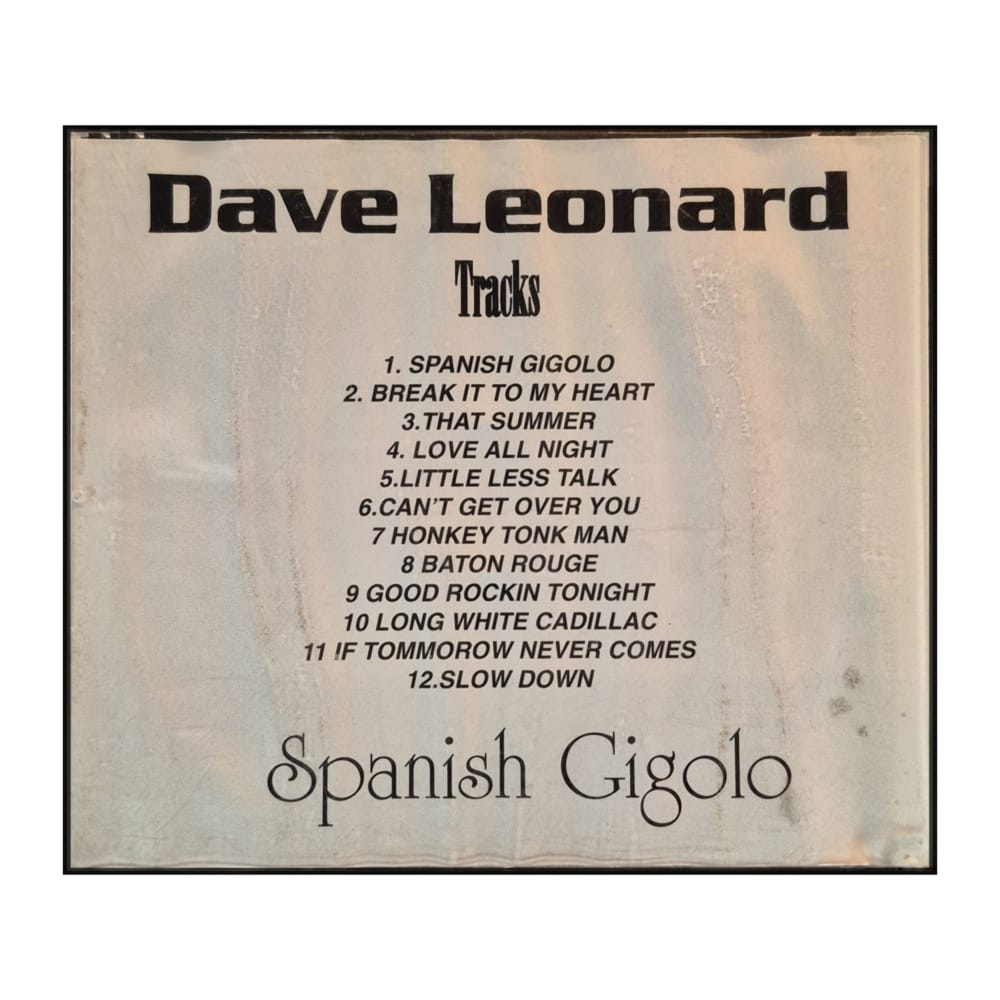 Dave Leonard: Spanish Gigolo