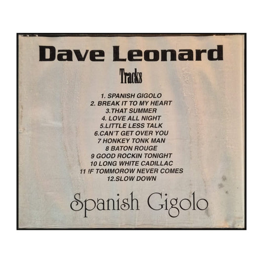 Dave Leonard: Spanish Gigolo