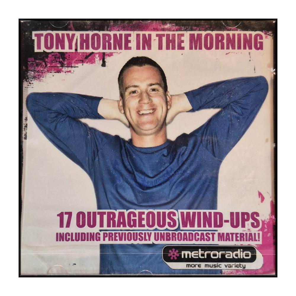 Tony Horne In The Morning: 17 Outrageous Wind-Ups