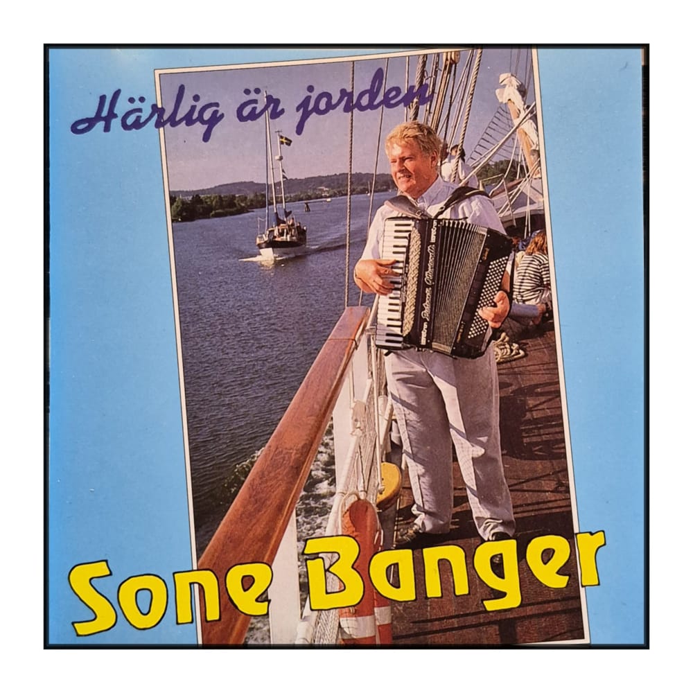 Sone Banger: Härlig Är Jorden