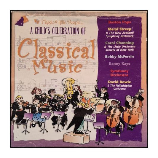 A Child'S Celebration Of Classical Music