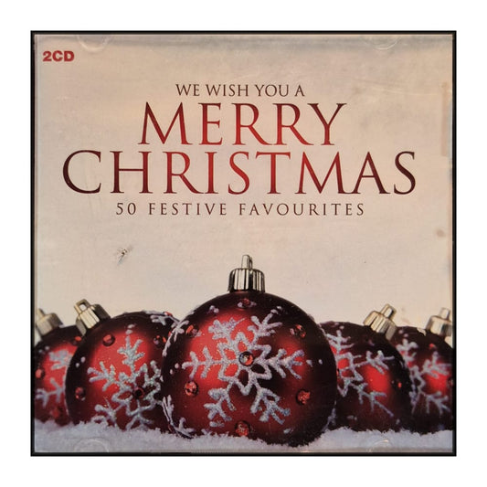 We Wish You A Merry Christmas: 50 Festive Favourites