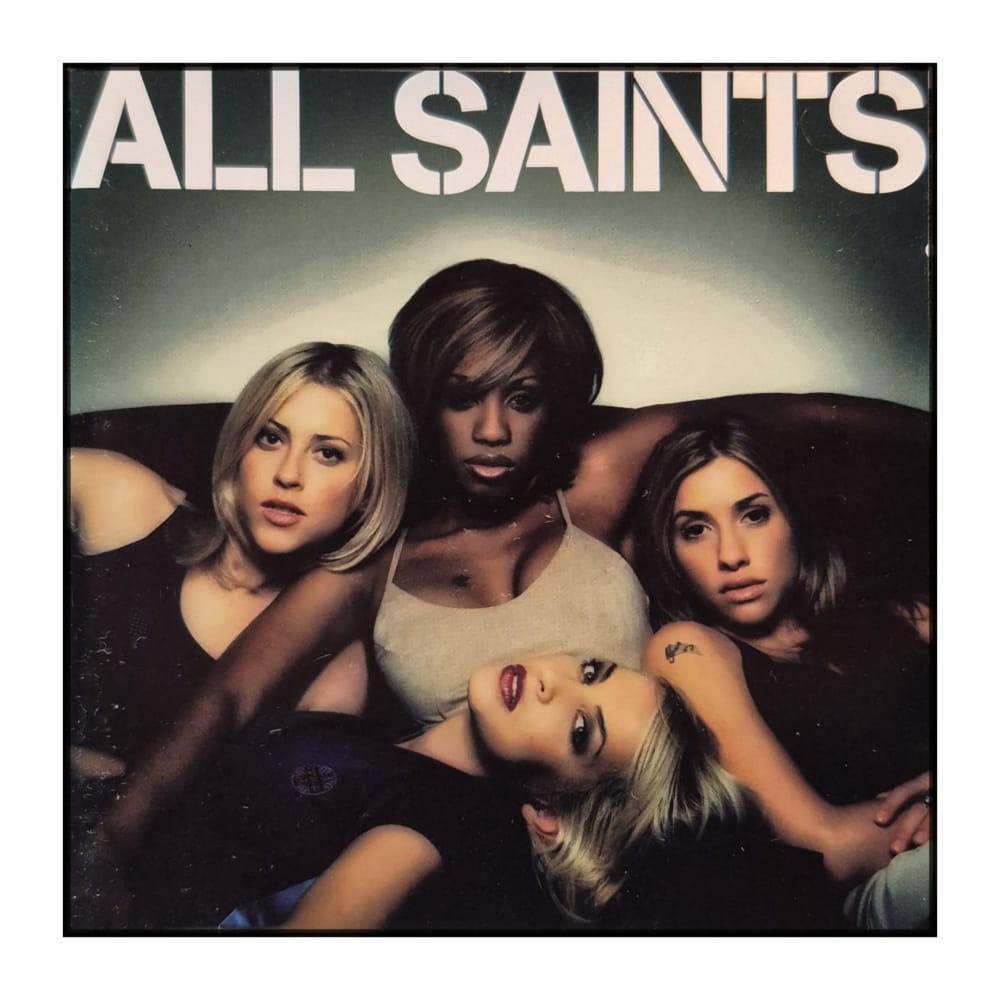 All Saints: Never Ever