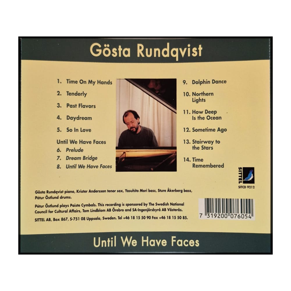Gösta Rundqvist: Until We Have Faces