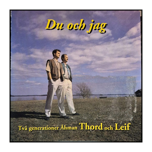 Thord Åhman & Leif Åhman: Du Och Jag