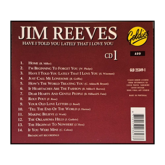 Jim Reeves: Have I Told You Lately That I Love You Disc-1