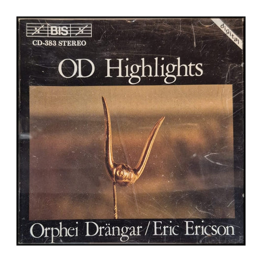 Orphei Drängar & Eric Ericson: Od Highlights