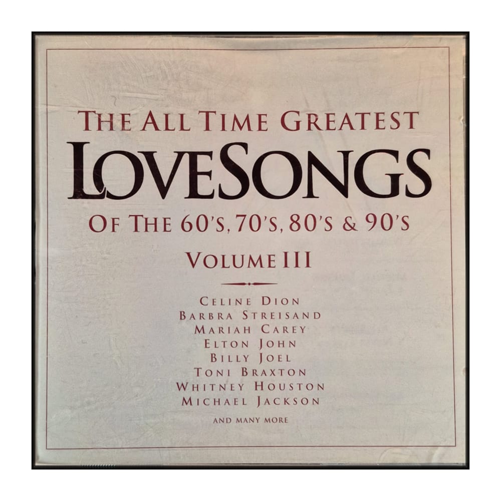 Love Songs: The All Time Greatest Of The 1960-1990 V3