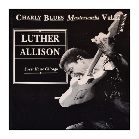 Luther Allison: Sweet Home Chicago