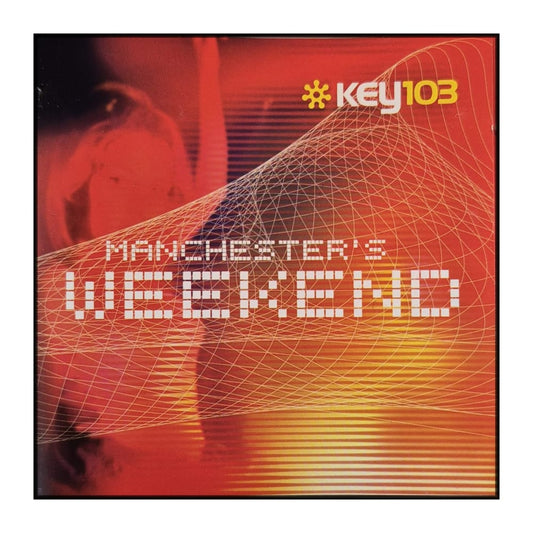 Key 103: Manchester'S Weekend