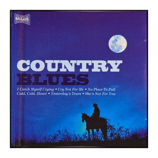 The Country Ballads Collection: Country Blues