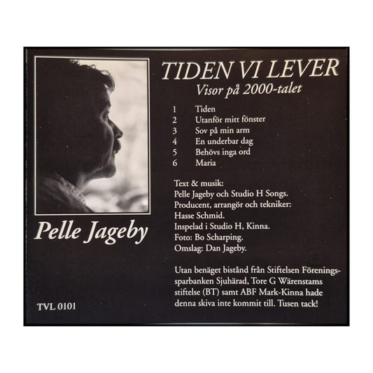Pelle Jageby: Tiden Vi Lever: Visor På 2000-Talet