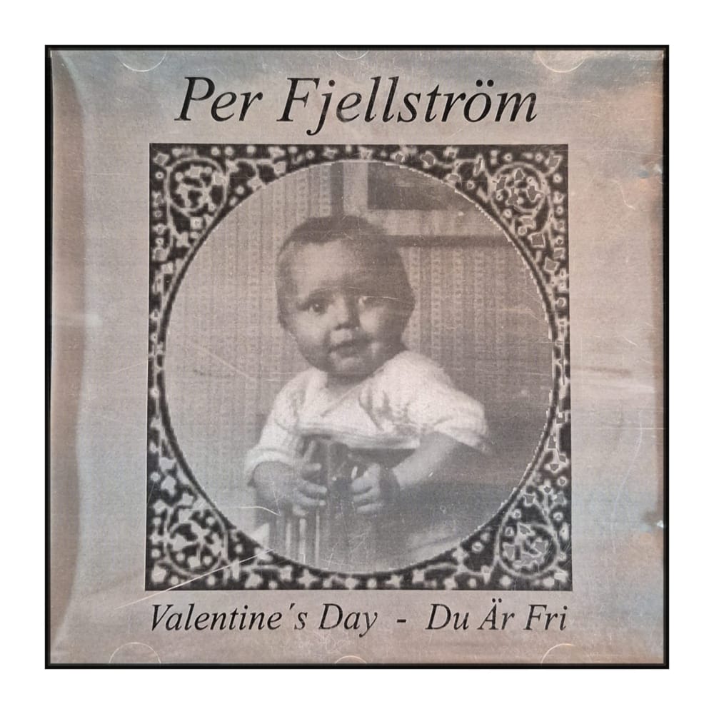 Per Fjellström: Valentine'S Day - Du Är Fri