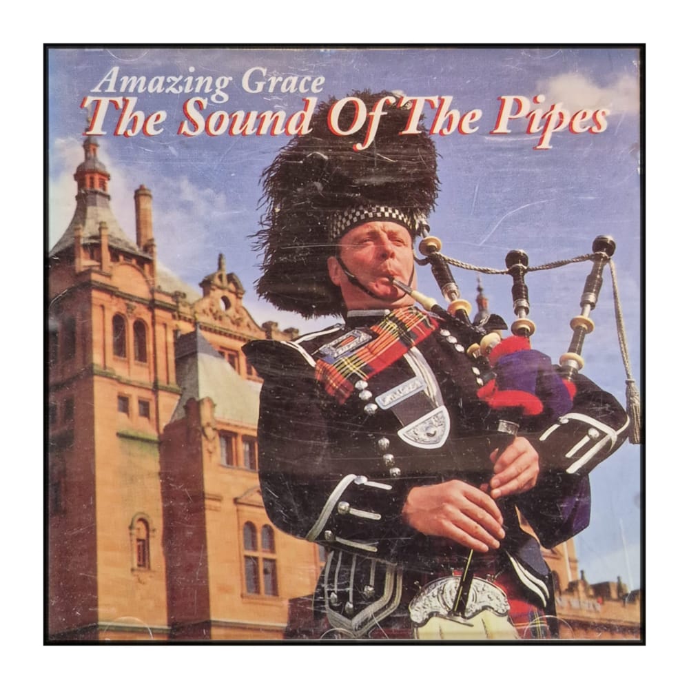 Amazing Grace: The Sound Of The Pipes