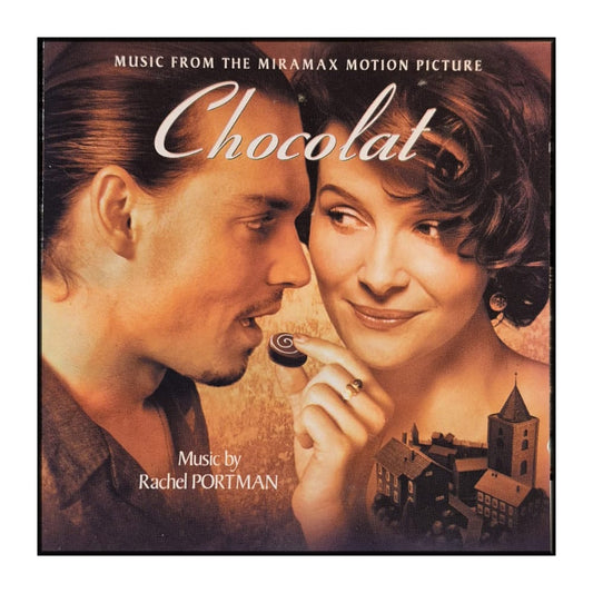 Chocolat: Music From The Miramax Motion Picture
