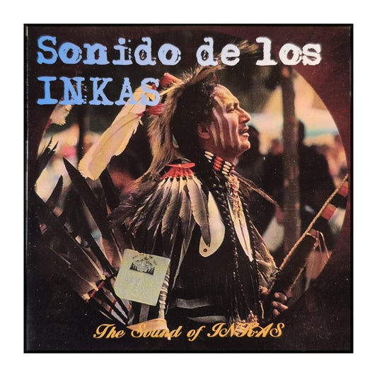 Sonido De Los Inkas: The Sound Of Inkas