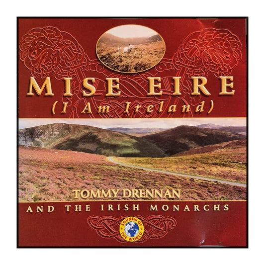 Tommy Drennan & The Irish Monarchs: Mise Éire
