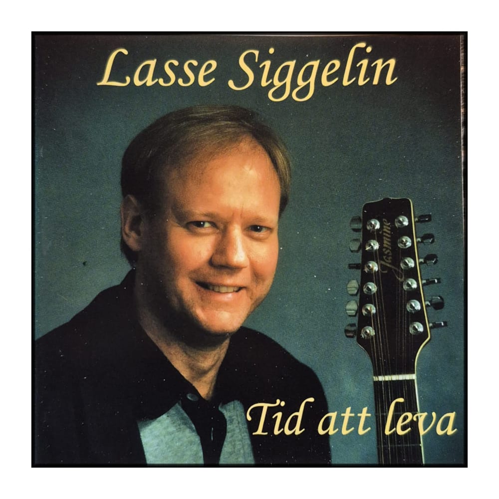 Lasse Siggelin: Tid Att Leva