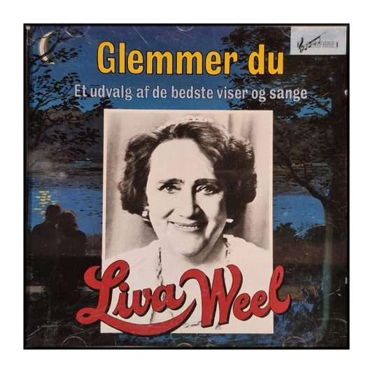 Liva Weel: Glemmer Du