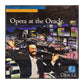 Luciano Pavarotti: The Ultimate Collection: Opera At The Oracle