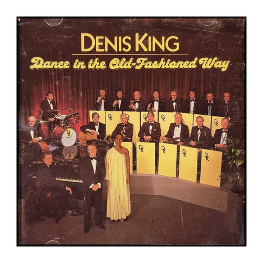 Denis King: Dance In The Old-Fashioned Way