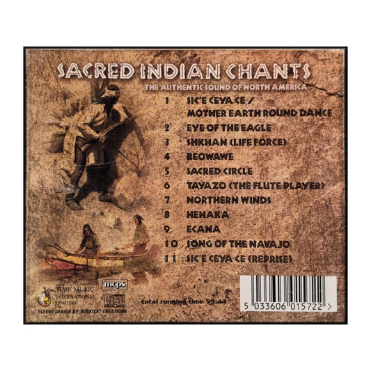 Sacred Indian Chants: The Authentic Sound Of North America