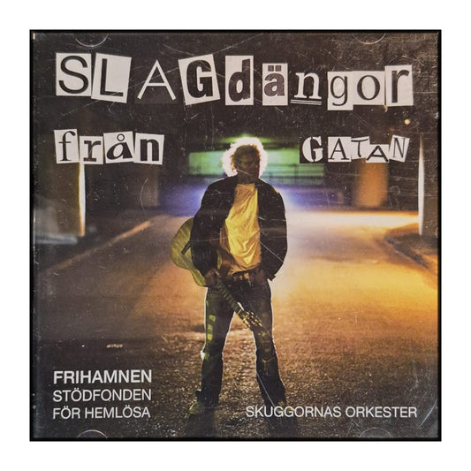 Skuggornas Orkester: Slagdängor Från Gatan