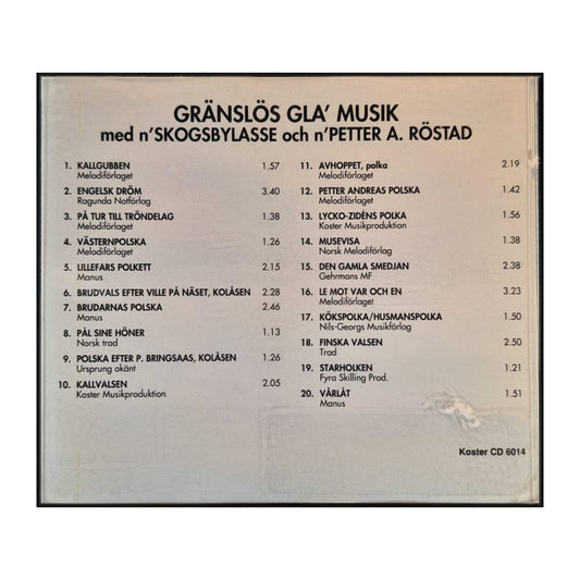 Skogsbylasse & Petter A. Röstad: Gränslös Gla' Musik