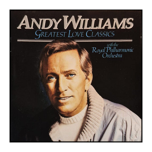 Andy Williams: Greatest Love Classics