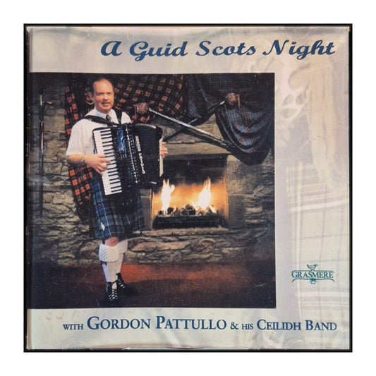 Gordon Pattullo And His Ceilidh Band: A Guid Scots Night