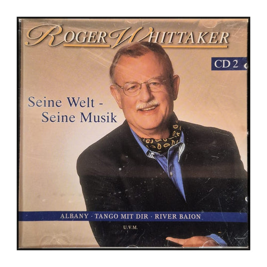 Roger Whittaker: Seine Welt - Seine Musik Disc-2