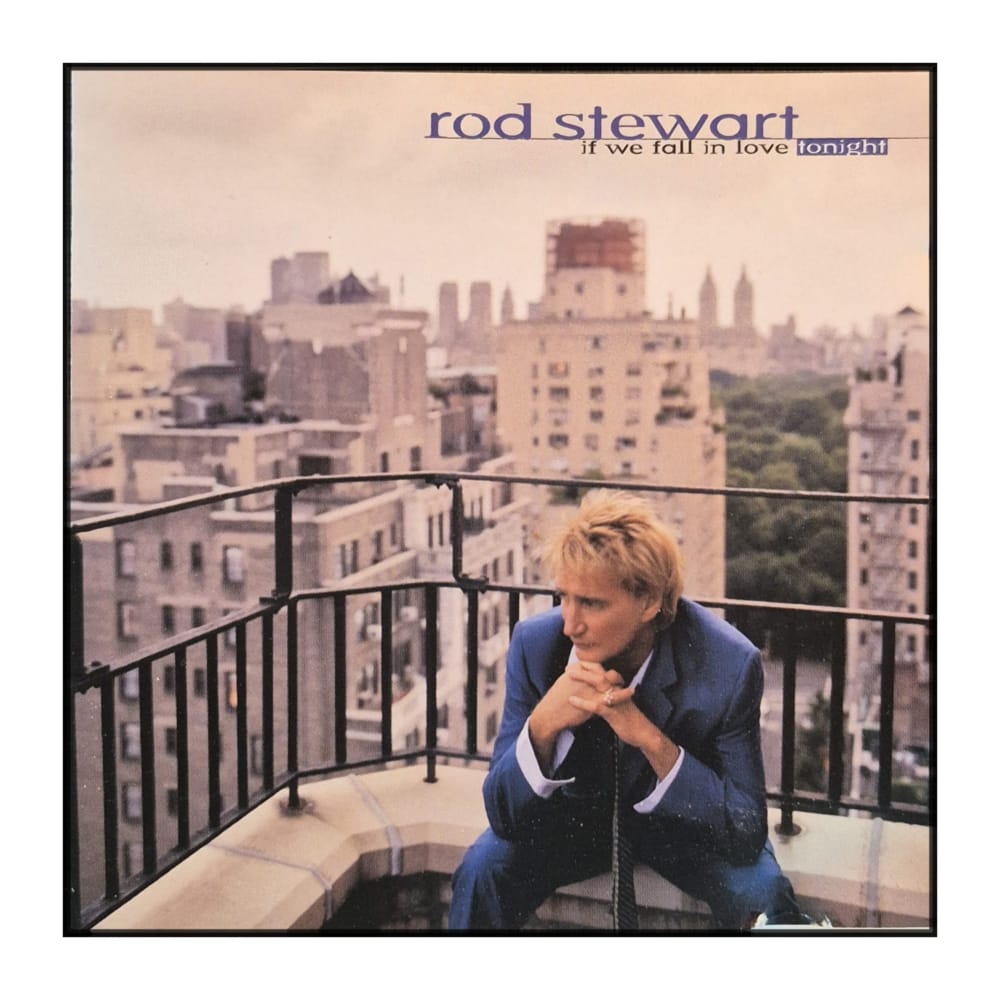 Rod Stewart: If We Fall in Love Tonight