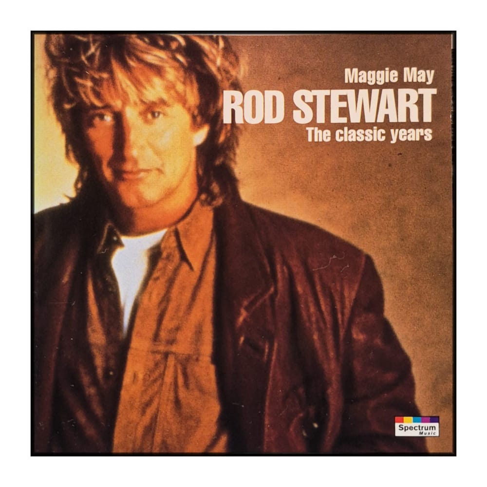 Rod Stewart: Maggie May - The Classic Years