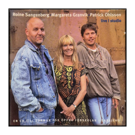Roine Sangenberg & Margareta Granvik & Patrick Ohlsson: Live I Studio