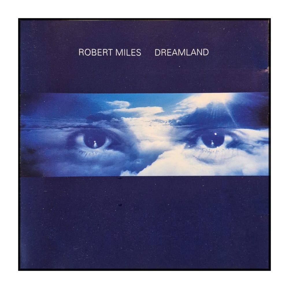 Robert Miles: Dreamland