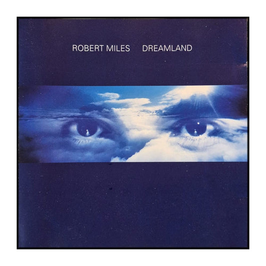 Robert Miles: Dreamland