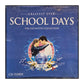 Greatest Ever: School Days Disc-3