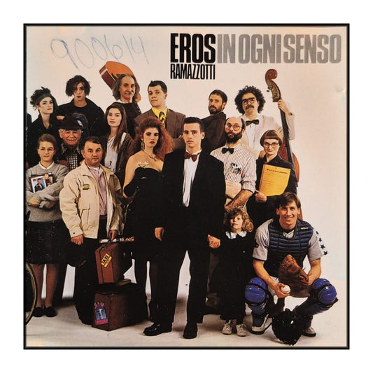 Eros Ramazzotti: In Ogni Senso