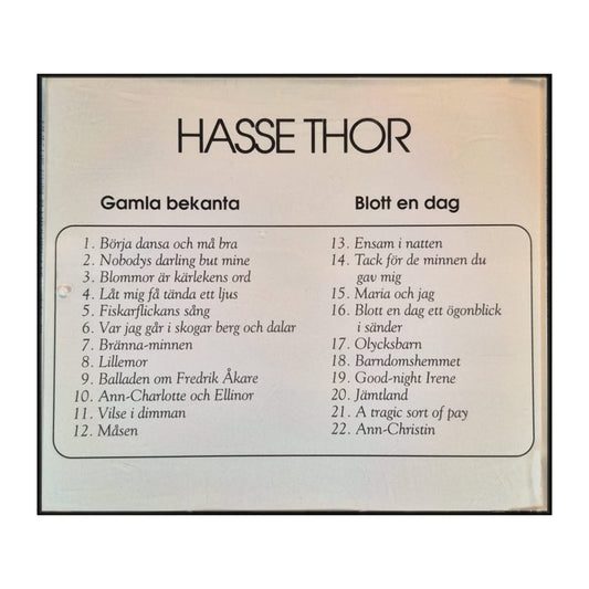 Hasse Thor: Gamla Bekanta & Blott En Dag