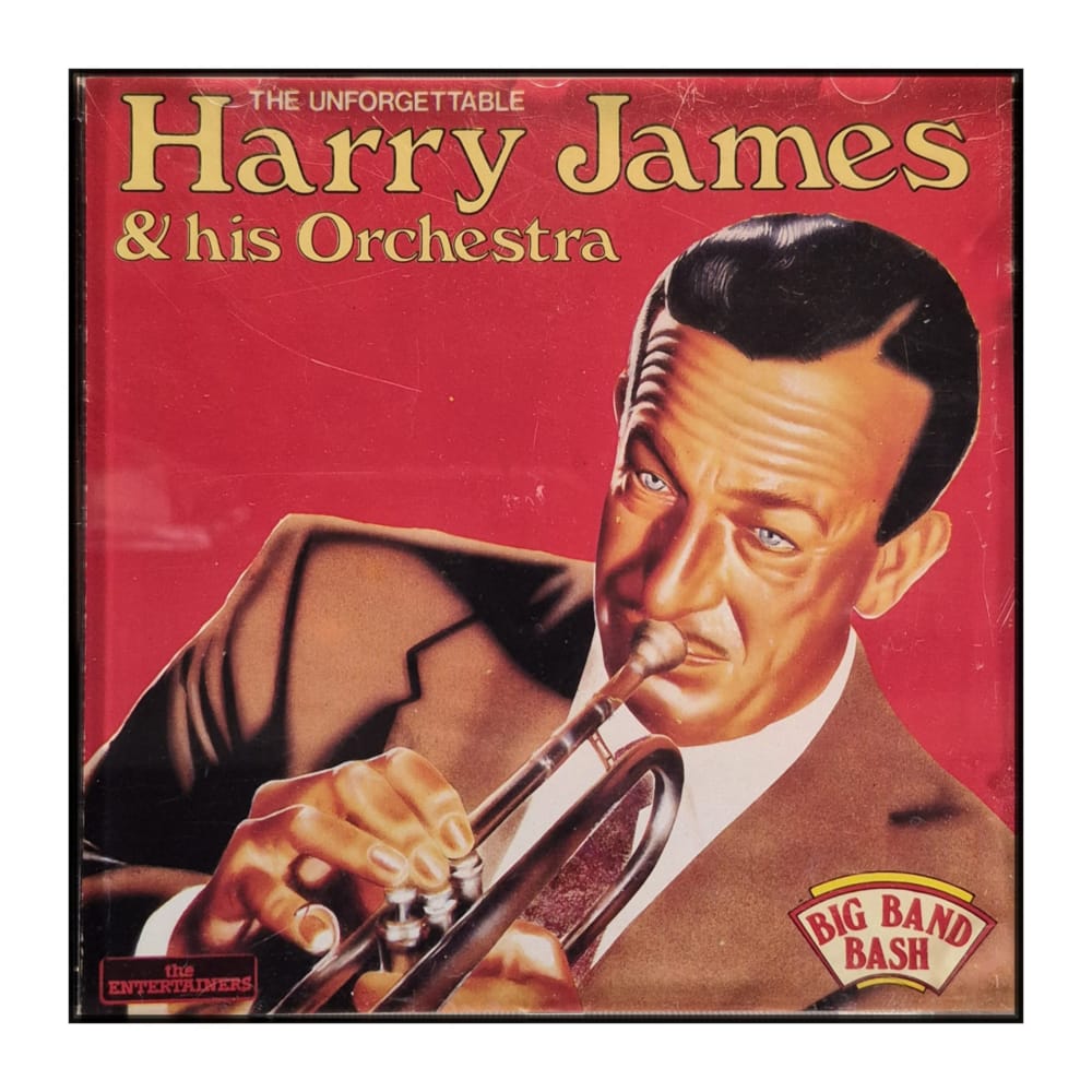 Harry James & His Orchestra: The Unforgettable