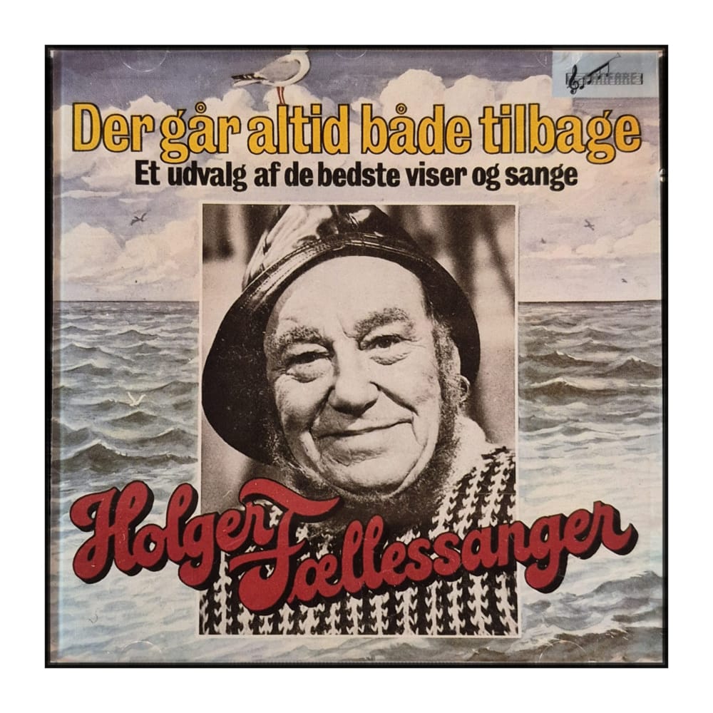 Holger Fællessanger: Der Går Altid Både Tilbage
