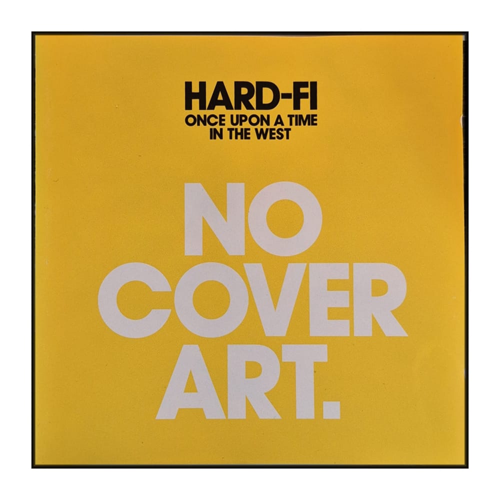 Hard-Fi: Once Upon A Time In The West