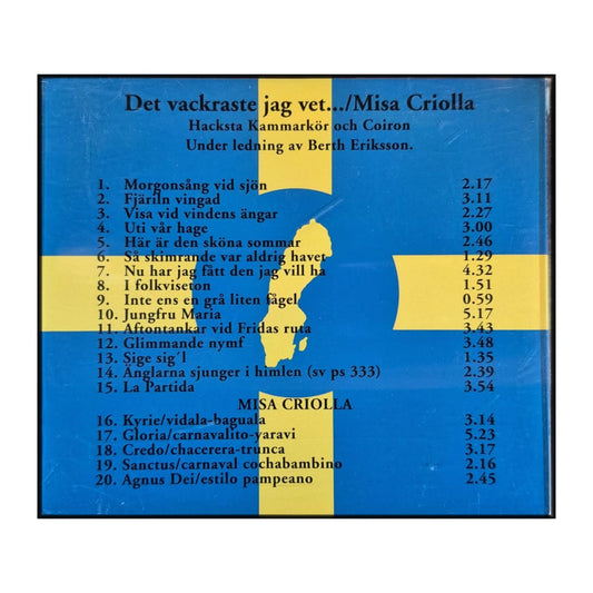 Hacksta Kammarkör: Der Vackraste Jag Vet
