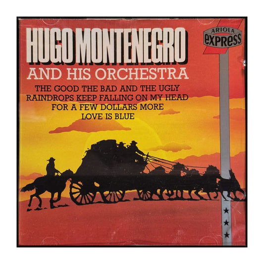 Hugo Montenegro And His Orchestra: The Good The Bad And The Ugly