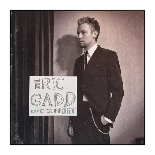 Eric Gadd: Life Support