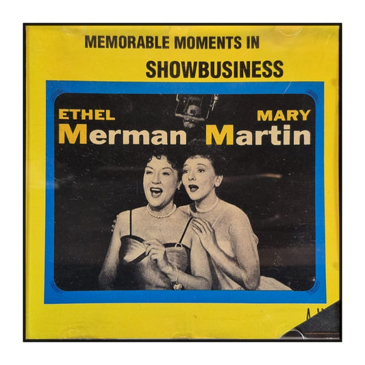 Ethel Merman & Mary Martin: Memorable Moments In Showbusiness